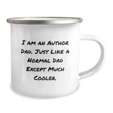 Author Dad's Cool Camping Mug, Funny Quote Gifts from Father to Author, Graduation Unique Gifts for Author Friends and Family - Image 2